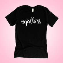 Load image into Gallery viewer, #Girlboss T-Shirt
